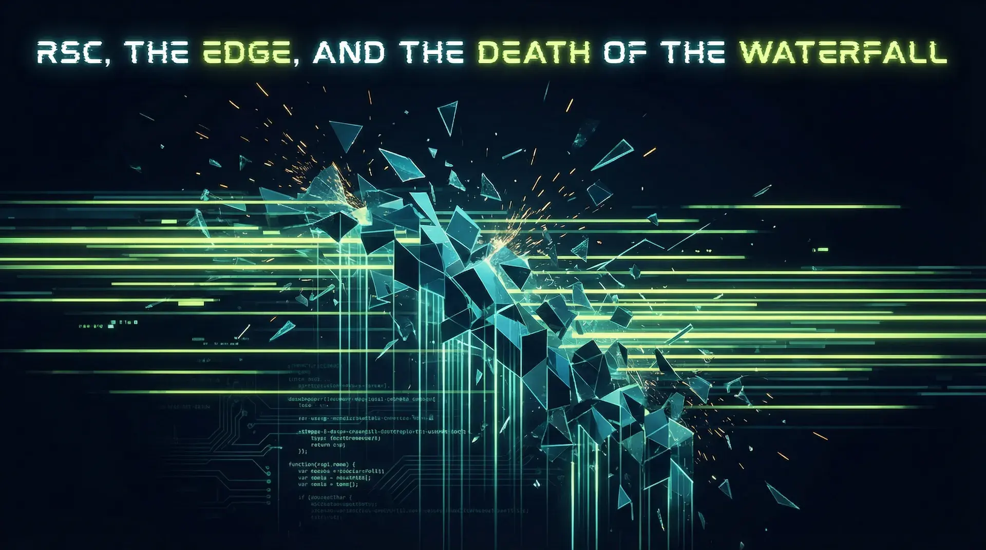 RSC, The Edge, and the Death of the Waterfall